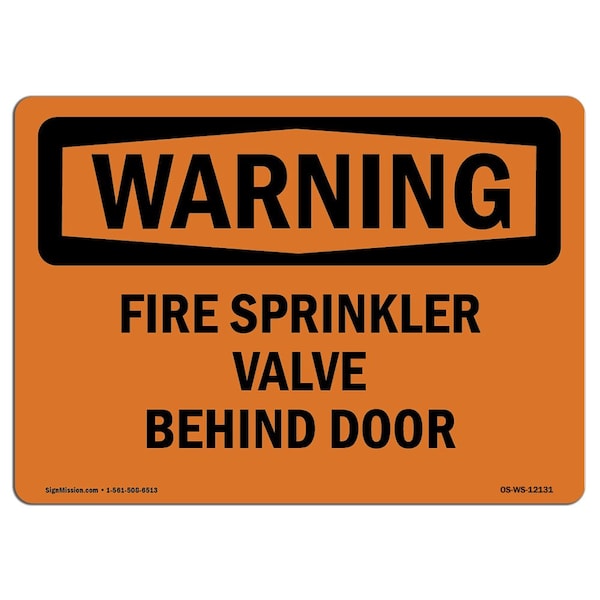 Safety Sign, OSHA WARNING, 18" Height, Rigid Plastic, Fire Sprinkler Valve Behind Door, Landscape